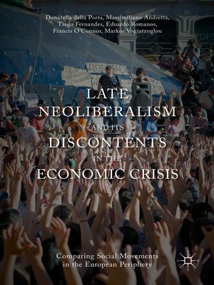 cover image of Late Neoliberalism and its Discontents in the Economic Crisis